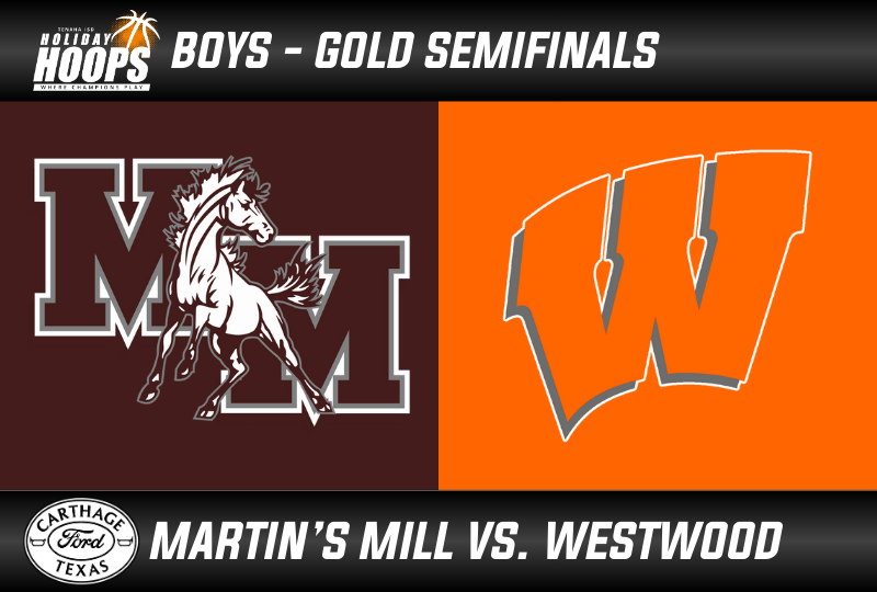 2025 Holiday Hoops (B) Gold Semifinals: Martin\'s Mill vs. Westwood