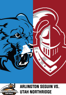 HSFB Scrimmage: Arlington Seguin vs. Northridge (UT)